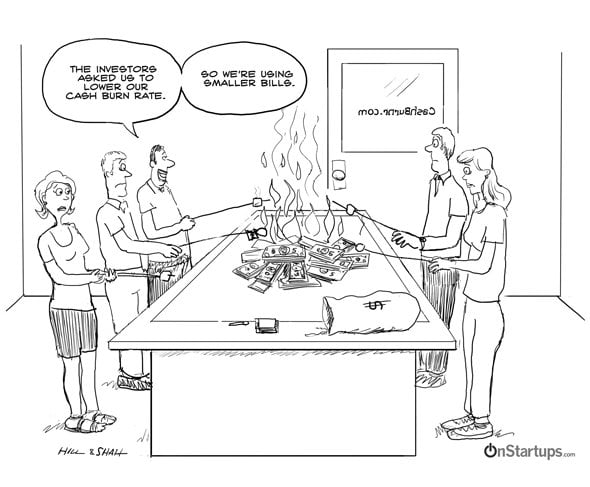 onstartups burning cash
